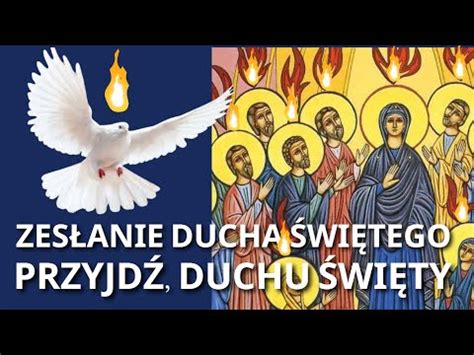 Modlitwa Na Zes Anie Ducha Wi Tego Pi Dziesi Tnica Zielone