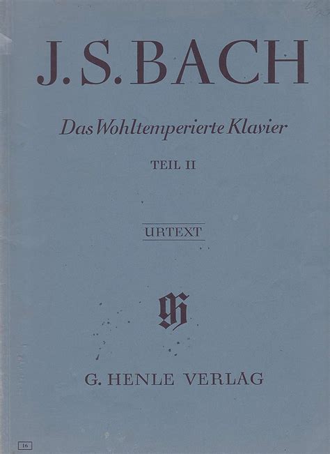 J S Bach Das Wohltemperierte Klavier Teil II Urtext Bach J S