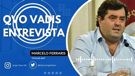 Qvovadis Entrevista Marcelo Ferraris Youtube