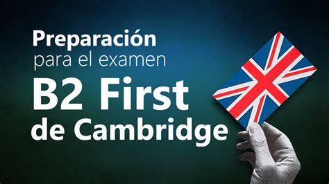 Curso De Preparación Para El Examen B2 First De Cambridge Cursos