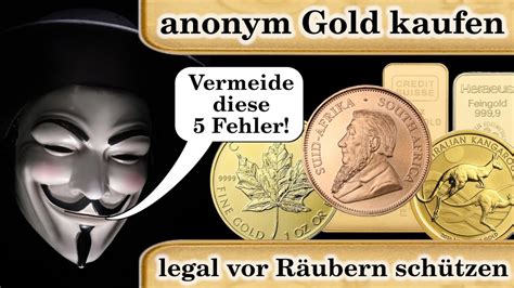 Gold ANONYM Kaufen 5 Tipps YouTube