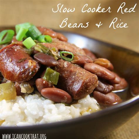 Slow Cooker Red Beans And Rice Recipe I Can Cook That I Can Cook That