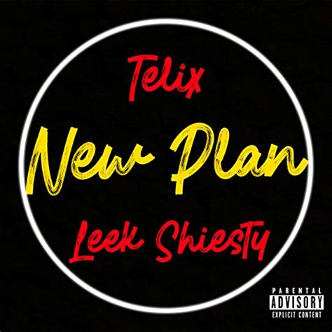 Play New Plan By Telix Feat Leek Shiesty On Amazon Music