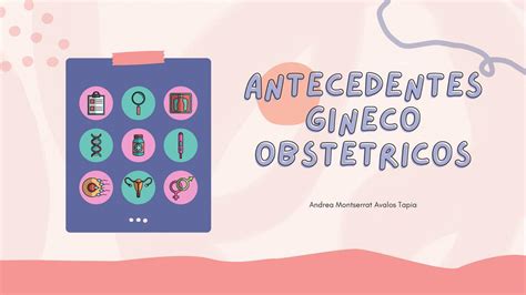 Antecedentes Gineco Obst Tricos Andrea Avalos Udocz