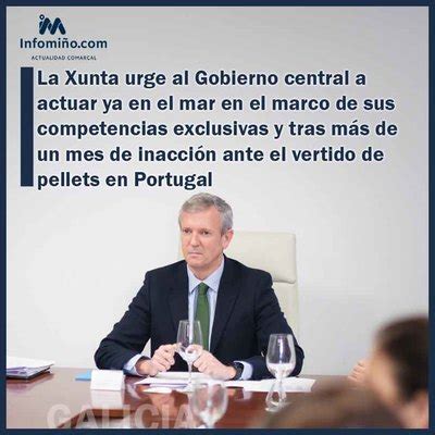 La Xunta Urge Al Gobierno Central A Actuar Ya En El Mar En El Marco De