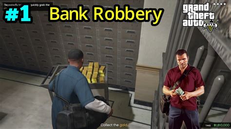 GTA 5 Bank Robbery GTA 5 Bangla Gameplay 1 YouTube