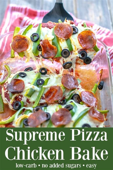 Supreme Pizza Chicken Bake Recipe Low Carb The Schmidty Wife