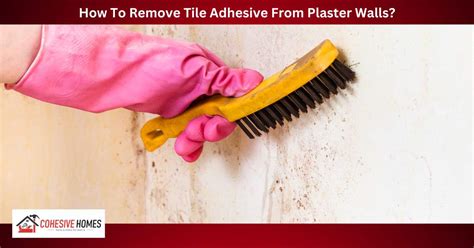 How To Remove Tile Adhesive From Plaster Walls Read This Before You