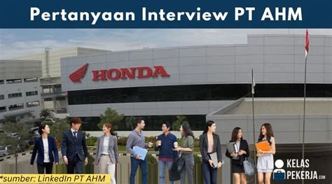 8 Pertanyaan Interview Kerja Di PT AHM Yang Sering Muncul