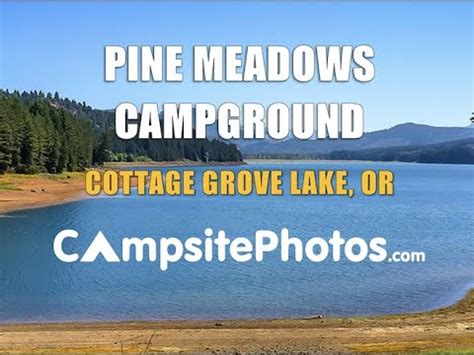 Pine Meadows Campground - Cottage Grove Lake, OR - YouTube