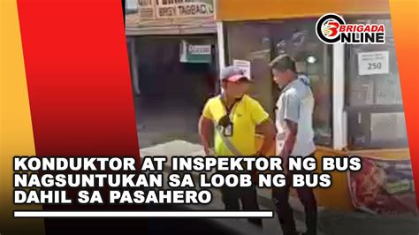 Konduktor At Inspektor Ng Bus Nagsuntukan Sa Loob Ng Bus Dahil Sa