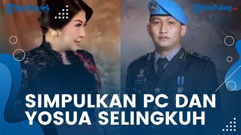 Jaksa Penuntut Umum Simpulkan Putri Candrawathi Dan Yosua Berselingkuh