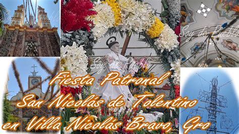 Fiesta Patronal San NicolÁs De Tolentino En Villa Nicolás Bravo Gro