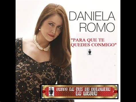 Para Que Te Quedes Conmigo Daniela Romo ANTO Romantica YouTube