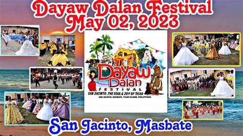 Dayaw Dalan Festival May 02 2023 San Jacinto Masbate Ticao Island