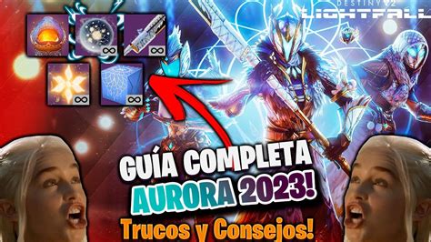 NO HAGAS ESTO Mejor Farmeo y Memento Guía Aurora 2023 Destiny 2