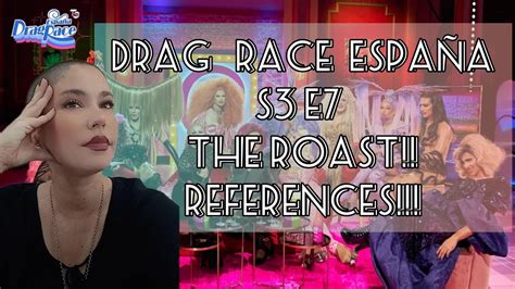 Review Drag Race Espa A S E The Roast References Youtube