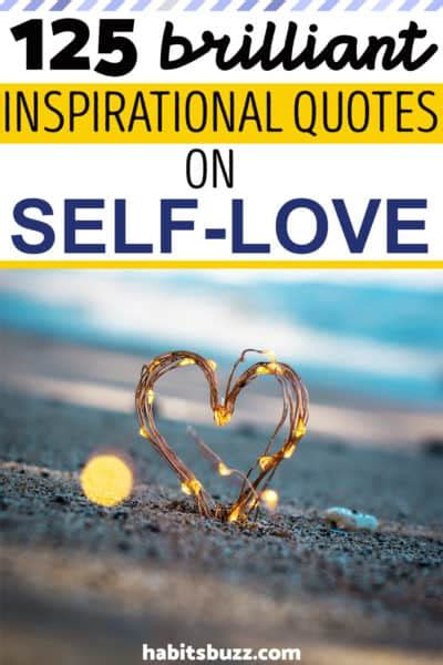 125 Brilliant Inspirational Quotes On Loving Yourself Or Self Love