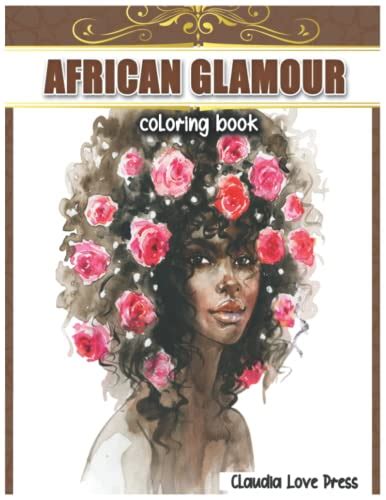 African Glamour Coloring Book Black Women Adult Coloring Book