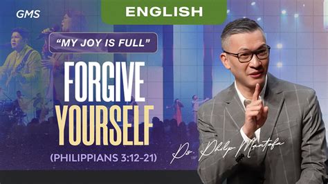 English Forgive Yourself Ps Philip Mantofa Official GMS Church