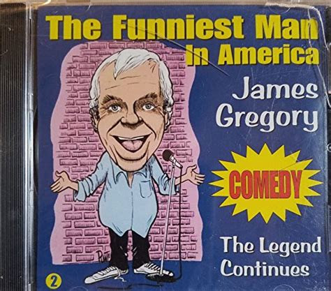 Gregory James James Gregory Funniest Man In America Volume