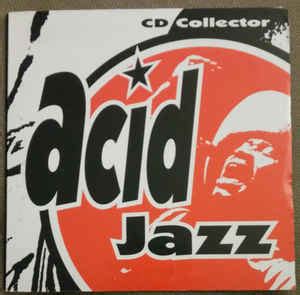 Acid Jazz | Releases, Reviews, Credits | Discogs