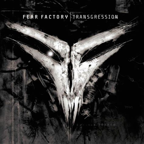 Fear Factory - Transgression Lyrics and Tracklist | Genius