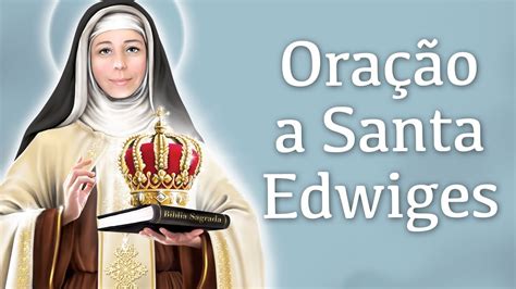 Oração De Santa Edwiges