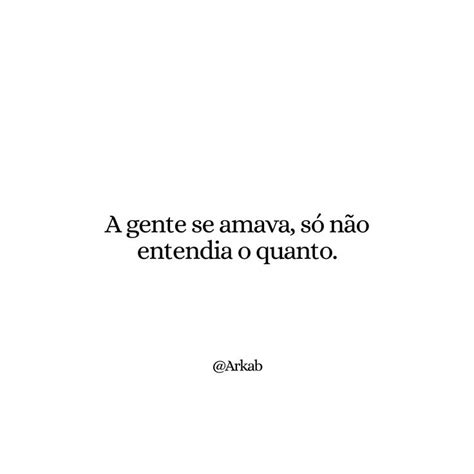 Arkab Poesia Frases Inspiracionais Poemas De Amor Frases Apaixonadas