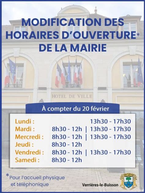 Nouveaux Horaires D Ouverture De La Mairie Ville De Verri Res Le Buisson