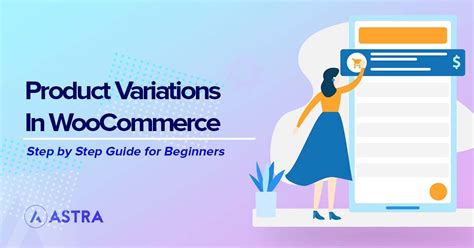 Woocommerce Product Variations Guide To Variable Products