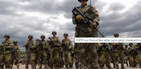 Nato Kosovadaki Asker Say S N Art R Yor