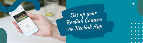 How to Setup your Reolink Camera via Reolink App