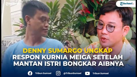 Denny Sumargo Ungkap Respon Kurnia Meiga Setelah Mantan Istri Bongkar