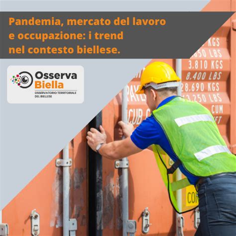 Pandemia Mercato Del Lavoro E Occupazione I Trend Nel Contesto