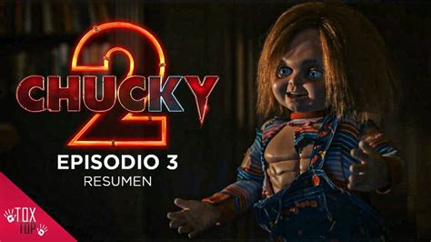 Chucky Temporada Cap Tulo Resumen Youtube