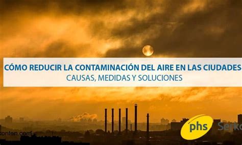 5 alternativas efectivas para combatir la contaminación ambiental