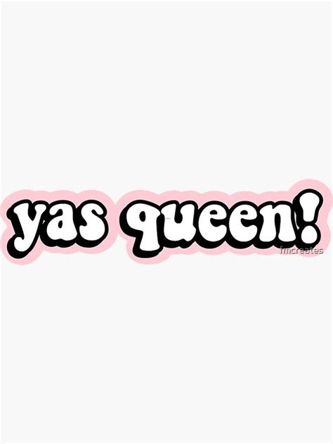 Yas Queen Sticker For Sale By Fmcreates Yas Queen Yas Monogram