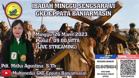 Ibadah Live Streaming Gke Eppata Banjarmasin Minggu Maret