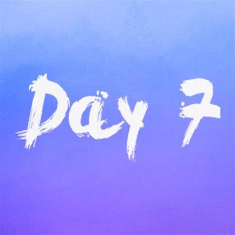 Day 7 Songs Albums And Playlists Spotify