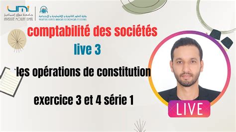 live 3 comptabilité des sociétés opération du constitution exercice 3