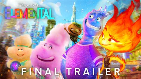 ELEMENTAL FINAL TRAILER 2023 Disney Pixar Studios New HD YouTube