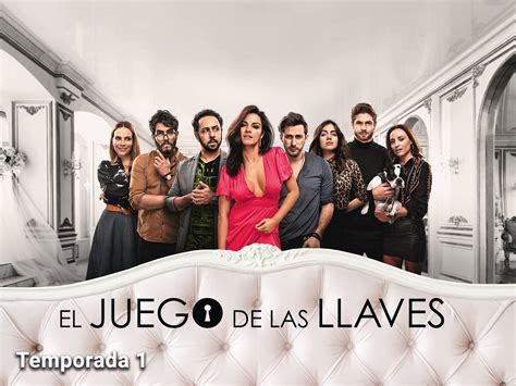 Amazon El Juego De Las Llaves Season 1 Marimar Vega Humberto