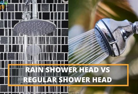 Rain Shower Head Vs Regular Shower Head Complete Comparison Homes On