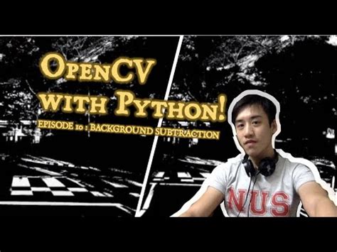 OpenCV With Python Ep10 Background Subtraction YouTube