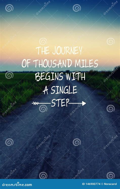 Inspirational Quotes - the Journey of Thousand Miles Begins with a ...