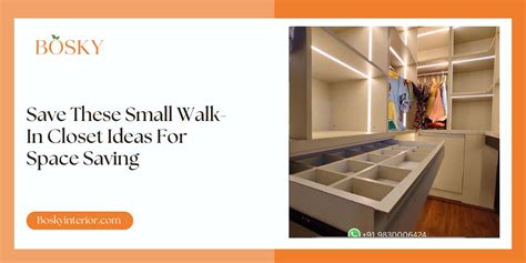 Save These 18 Small Walk In Closet Ideas For Space Saving 2025
