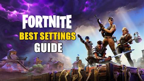 Fortnite Best Settings Guide