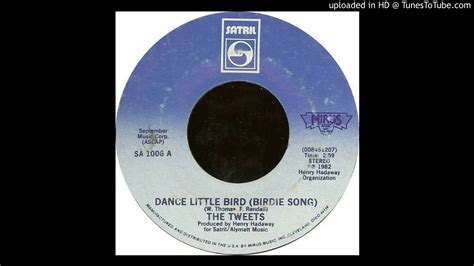 The Tweets Dance Little Bird Birdie Song 1982 Youtube