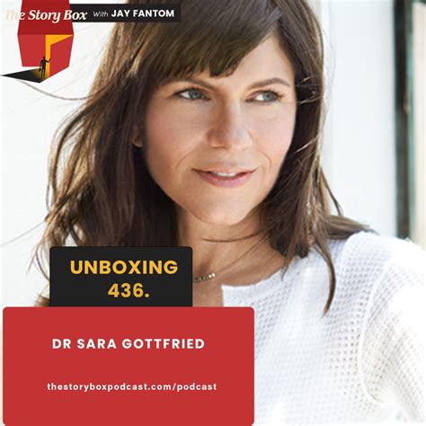 Dr Sara Gottfried Unboxing Women Food And Their Hormones The Story Box On Acast